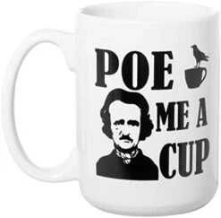 (Edgar Allan) Poe Me A Cup - Large Black Inlay 15 Oz Double-Sided Coffee Tea Mug (White/Black Inside) 7 (Edgar Allan) Poe Me A Cup - Large Black Inlay 15 Oz Double-Sided Coffee Tea Mug (White/Black Inside) -Peugeot Shop 41gen Q9xkL. AC
