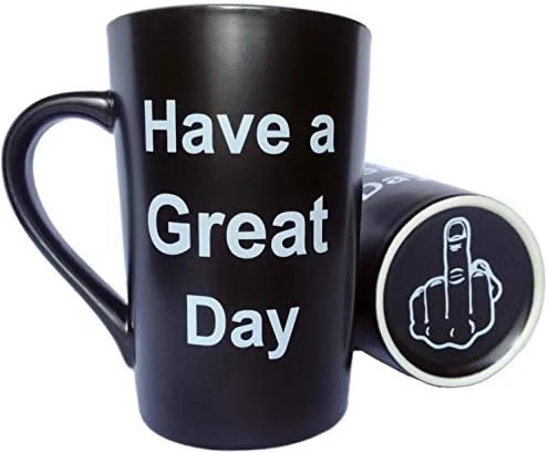 Funny Coffee Mug Have A Great Day Middle Finger Cup, 12 Oz 7 Funny Coffee Mug Have A Great Day Middle Finger Cup, 12 Oz - Image 7