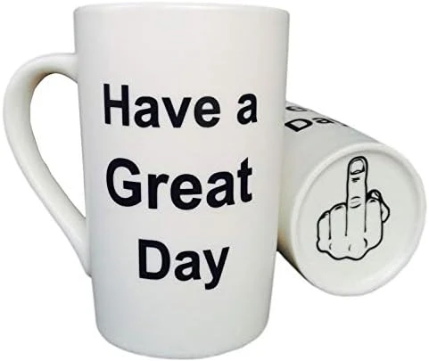 Funny Coffee Mug Have A Great Day Middle Finger Cup, 12 Oz 6 Funny Coffee Mug Have A Great Day Middle Finger Cup, 12 Oz - Image 6