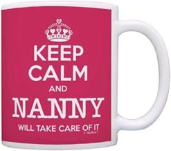 Nanny Mother's Day Gift Keep Calm Nanny Will Take Care Of It Gift Coffee Mug Tea Cup Paisley -Peugeot Shop 41wn3FFPTGL. AC