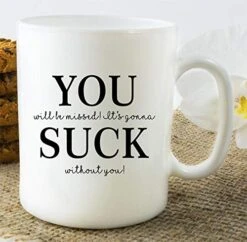 Retirement - Coworker Leaving Mug - Farewell Gifts - Goodbye Gifts - Going Away Gifts - You Will Be Missed - It's Gonna Suck Without You - Don't Leave 11oz 5 Retirement - Coworker Leaving Mug - Farewell Gifts - Goodbye Gifts - Going Away Gifts - You Will Be Missed - It's Gonna Suck Without You - Don't Leave 11oz -Peugeot Shop 511Ta1GvN0L