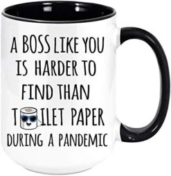 Boss Like You Is Harder To Find Than Toilet Paper During A Pandemic Coffee Mug - Funny Unique Gift Mugs. Sarcastic Holiday Gifts For Any Occasion, Birthday, Etc. To Be Loved. (Black, 11oz) -Peugeot Shop 51LWW9E4Y0L. AC