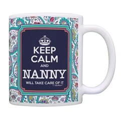 Nanny Mother's Day Gift Keep Calm Nanny Will Take Care Of It Gift Coffee Mug Tea Cup Paisley