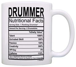 Drummer Gifts Drummer Nutritional Facts Label Percussion Drum Player Gift 11oz Ceramic Coffee Mug Tea Cup White