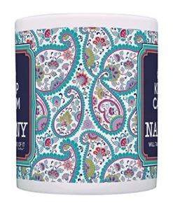 Nanny Mother's Day Gift Keep Calm Nanny Will Take Care Of It Gift Coffee Mug Tea Cup Paisley -Peugeot Shop 51lGDRtR2YL
